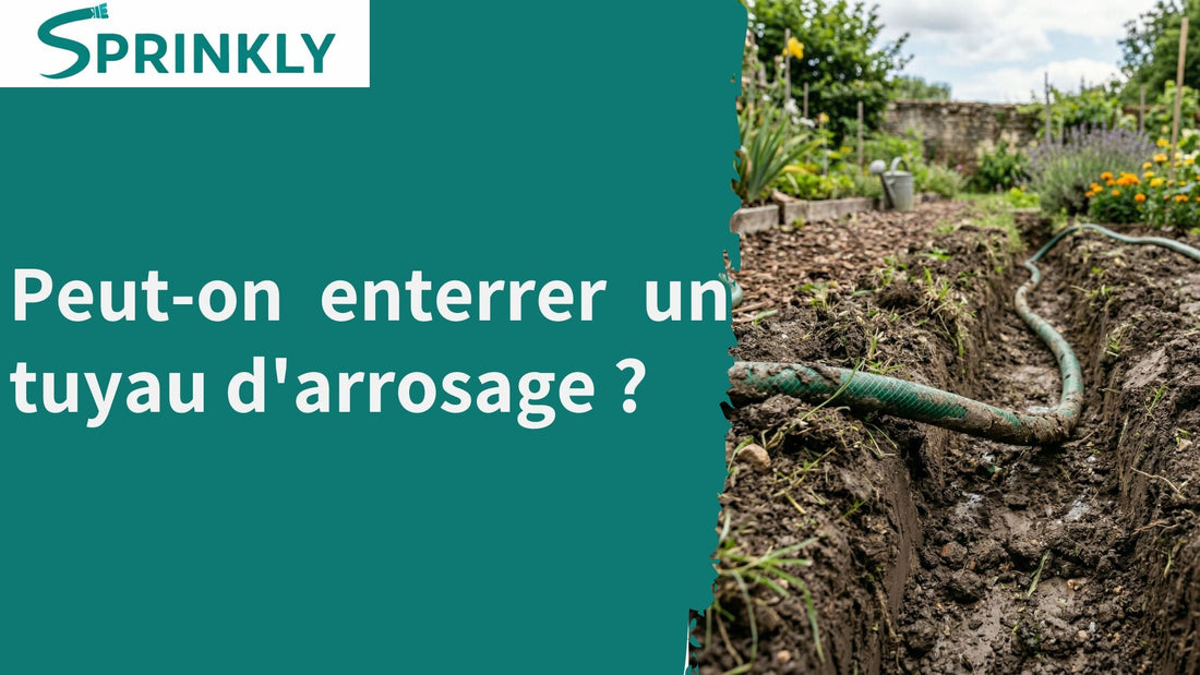 Peut-on enterrer un tuyau d'arrosage ?