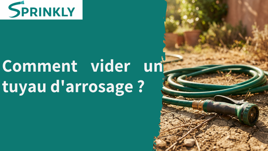 banniere Comment vider un tuyau d'arrosage ?