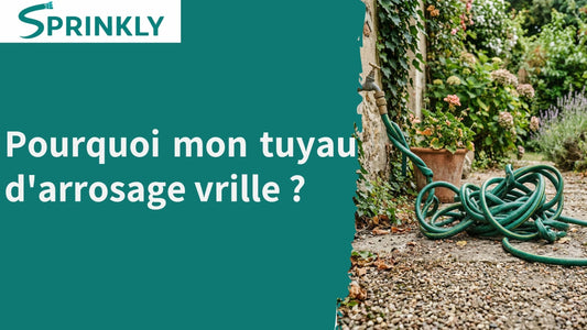 baniere blog pourquoi mon tuyau darrosage vrille ?